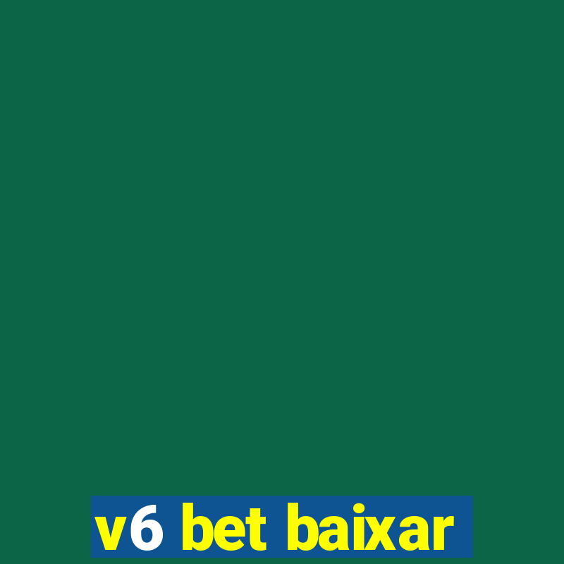 v6 bet baixar